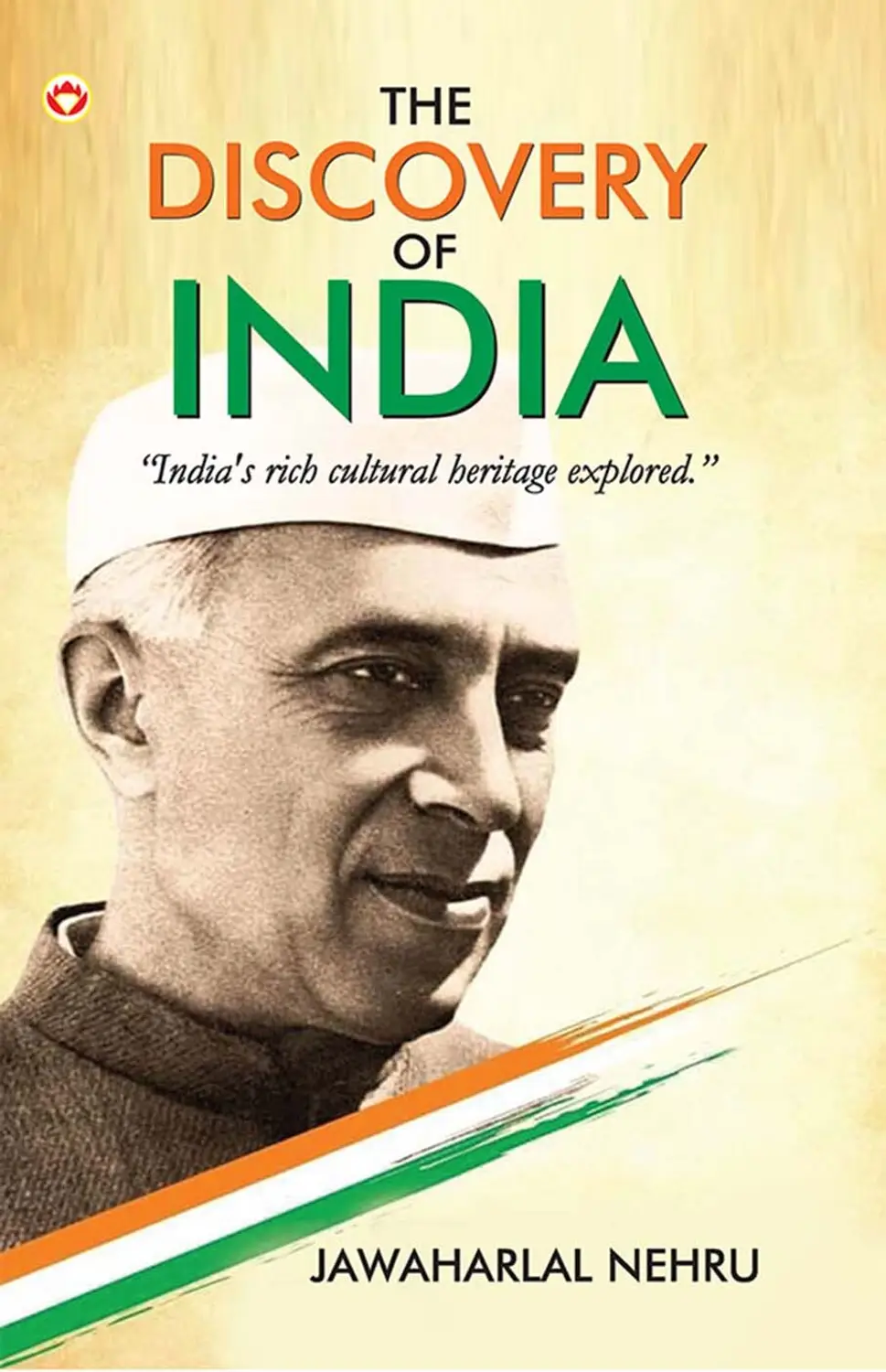 Book cover of The Discovery of India by Jawaharlal Nehru