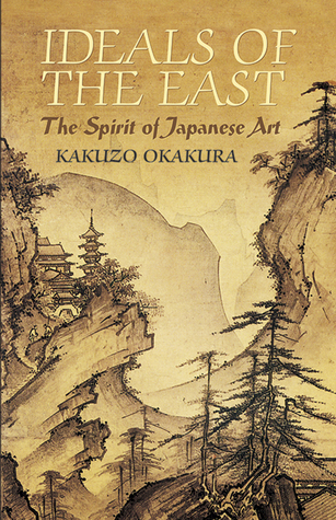 Book cover of Ideals of the East by Kakuzo Okakura
